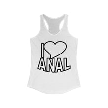 Load image into Gallery viewer, I ❤ Anal - Tank