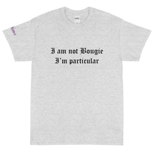 Load image into Gallery viewer, I am not Bougie - Tee
