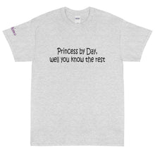 Load image into Gallery viewer, Princess By Day - Tee