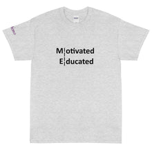 Load image into Gallery viewer, Motivated Educated - Tee