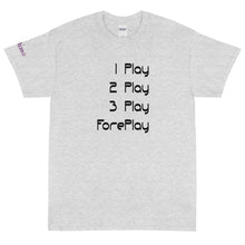Load image into Gallery viewer, Foreplay - Tee