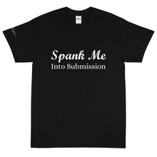 Load image into Gallery viewer, Spank Me Into Submission - Tee