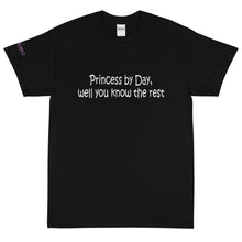 Load image into Gallery viewer, Princess By Day - Tee
