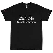 Load image into Gallery viewer, Lick Me Into Submission - Tee