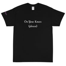 Load image into Gallery viewer, On Your Knees - Tee
