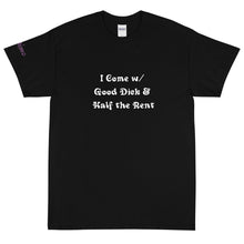 Load image into Gallery viewer, Good Dick & Rent - Tee
