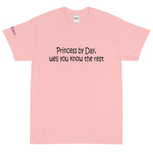 Load image into Gallery viewer, Princess By Day - Tee
