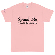 Load image into Gallery viewer, Spank Me Into Submission - Tee