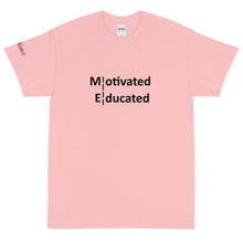 Load image into Gallery viewer, Motivated Educated - Tee
