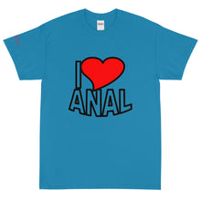 Load image into Gallery viewer, I ❤ Anal - Tee