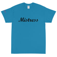Load image into Gallery viewer, Mistress - Tee