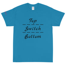 Load image into Gallery viewer, Top-Switch-Bottom - Tee