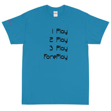 Load image into Gallery viewer, Foreplay - Tee