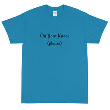 Load image into Gallery viewer, On Your Knees - Tee