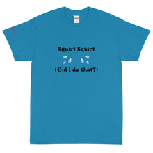 Load image into Gallery viewer, Squirt Squirt - Tee