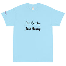 Load image into Gallery viewer, Not Bitchy Just Horny - Tee