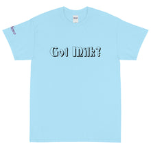 Load image into Gallery viewer, Got Milk? - Tee