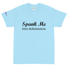 Load image into Gallery viewer, Spank Me Into Submission - Tee