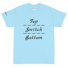 Load image into Gallery viewer, Top-Switch-Bottom - Tee