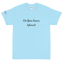 Load image into Gallery viewer, On Your Knees - Tee