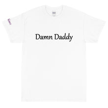 Load image into Gallery viewer, Damn Daddy - Tee