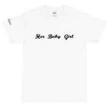 Load image into Gallery viewer, Her Baby Girl - Tee