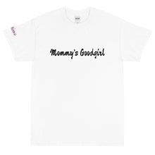 Load image into Gallery viewer, Mommy's Goodgirl - Tee