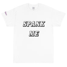 Load image into Gallery viewer, Spank Me - Tee