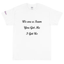 Load image into Gallery viewer, We Are A Team - Tee