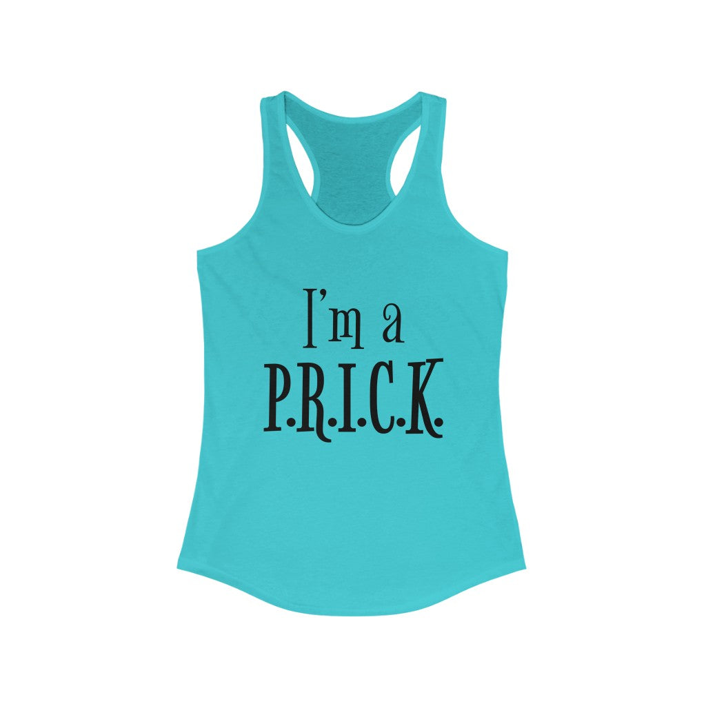 I'm A P.R.I.C.K. - Tank