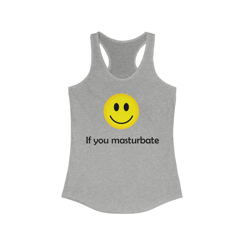 🙂 If you masturbate - Tank