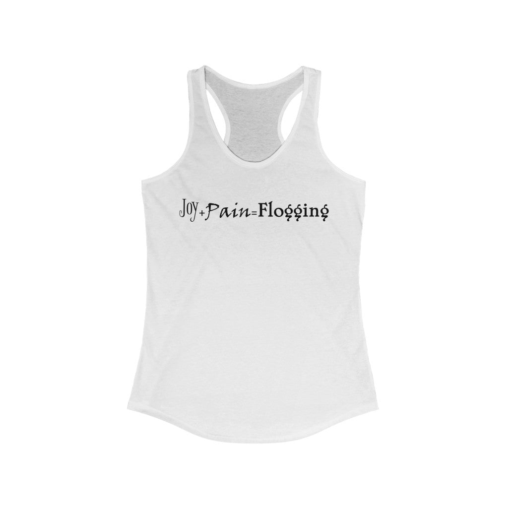 Joy+Pain=Flogging - Tank