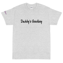 Load image into Gallery viewer, Daddy&#39;s Goodboy - Tee
