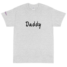 Load image into Gallery viewer, Daddy - Tee
