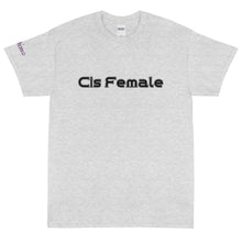 Load image into Gallery viewer, Cis Female - Tee
