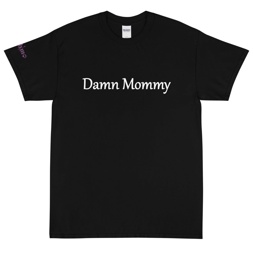 Damn Mommy - Tee