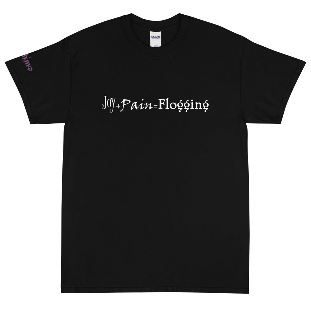 Joy+Pain=Flogging - Tee