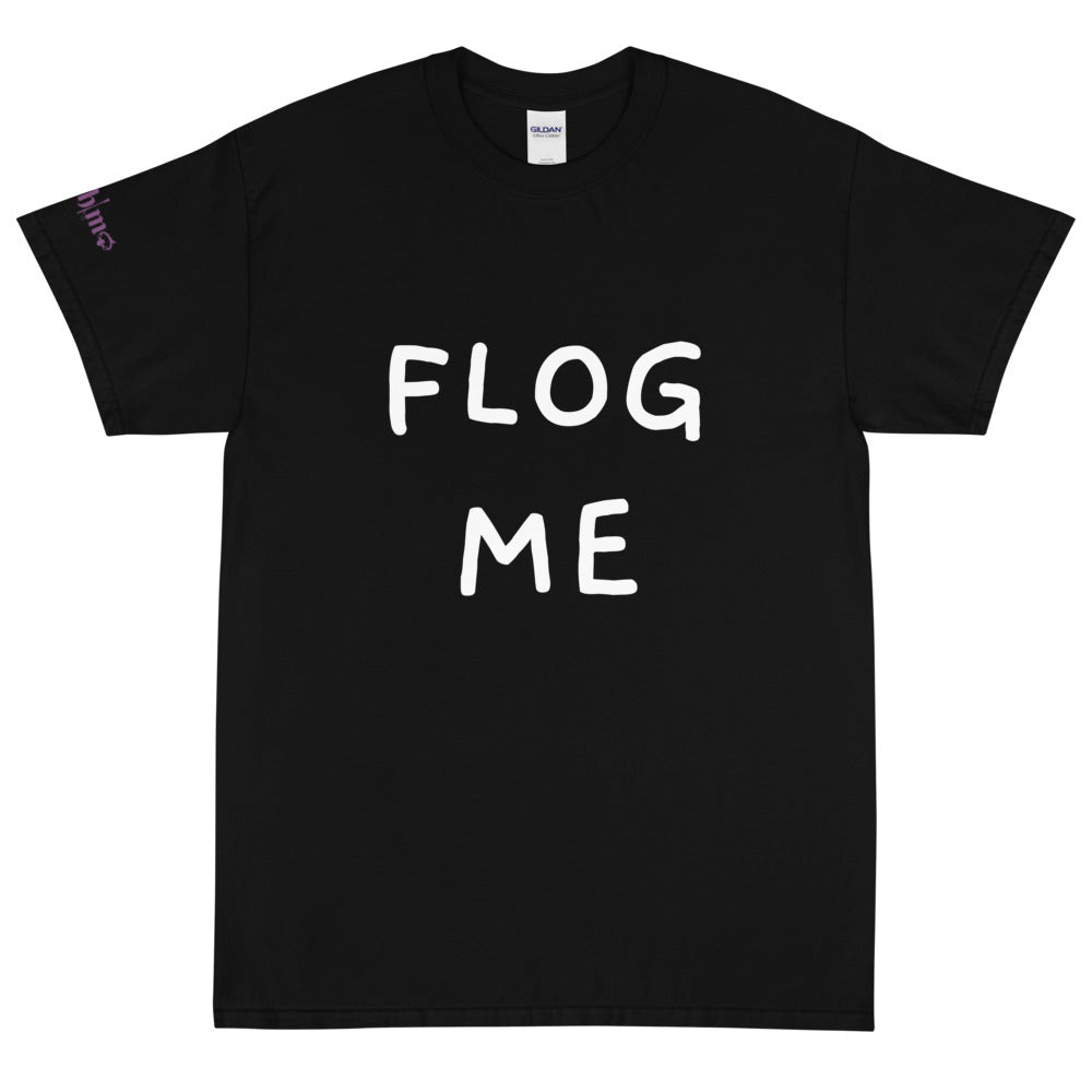 Flog Me - Tee