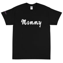 Load image into Gallery viewer, Mommy - Tee
