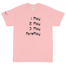 Load image into Gallery viewer, Foreplay - Tee
