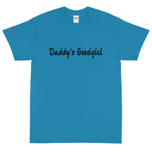 Load image into Gallery viewer, Daddy&#39;s Goodgirl - Tee
