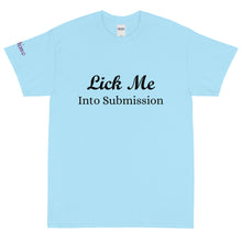 Load image into Gallery viewer, Lick Me Into Submission - Tee
