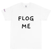 Load image into Gallery viewer, Flog Me - Tee
